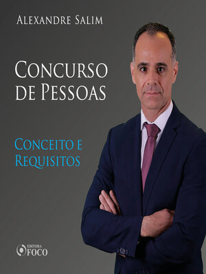 cover image of Direito Penal--7.⁠ ⁠Concurso de Pessoas--Conceito e Requisitos